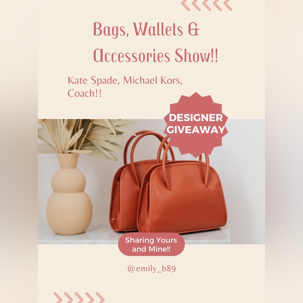 Handbags, Wallets, and Accessories Show!!!